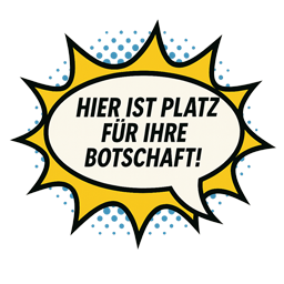 Platz für Ihre Botschaft